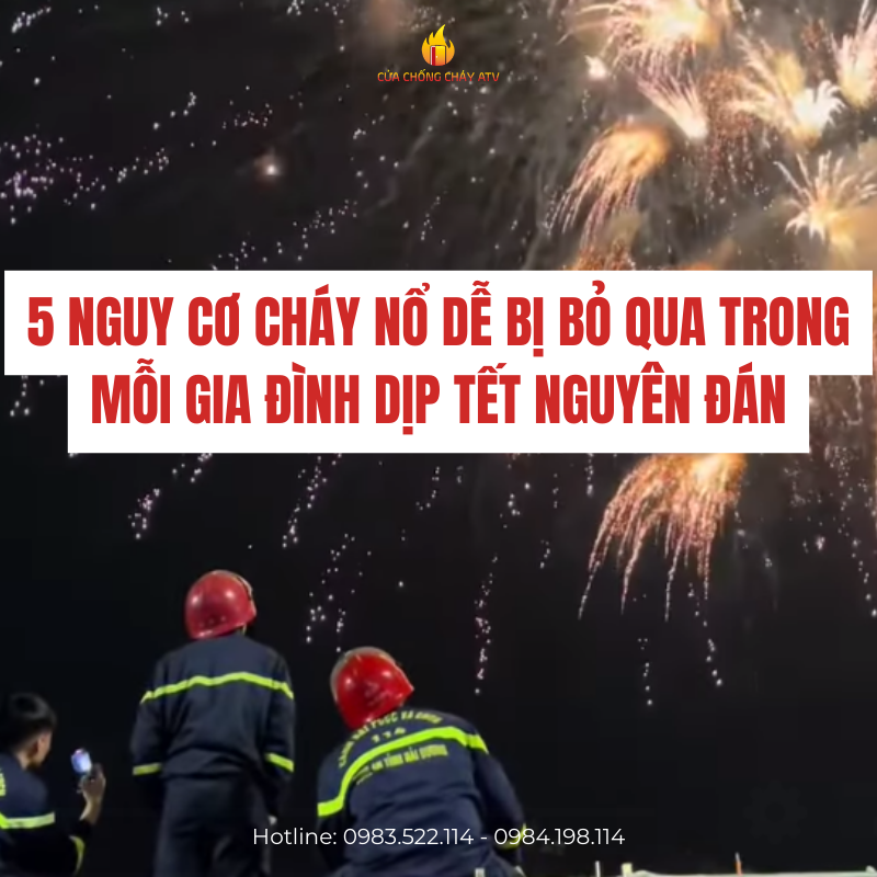 5 nguy cơ cháy nổ dễ bị bỏ qua trong mỗi gia đình dịp Tết Nguyên đán